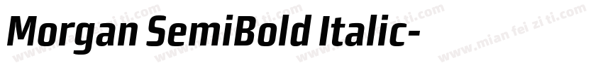 Morgan SemiBold Italic字体转换